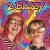 Profil d’artiste de 2 BIZZY