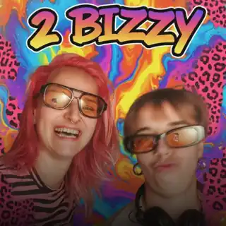 🔴 2 BIZZY