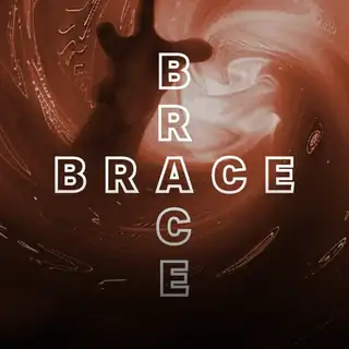 🔴 Brace Brace
