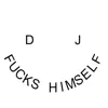 DJ FUCKS HIMSELF artist profile