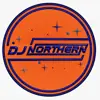 DJ NORTHERN artist profile