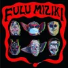 Fulu Miziki artist profile