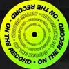 Künstlerprofil von On The Record