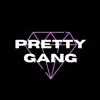 Profil d’artiste de PRETTYGANG