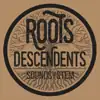 Profil d’artiste de Roots Descendents