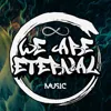 We Are Eternal artist profile We Are Eternal artist profile