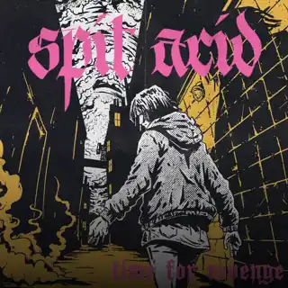 Spit Acid